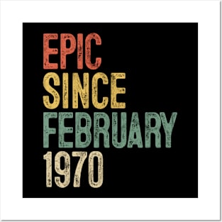 Fun Epic Since February 1970 50th Birthday Gift 50 Year Old Posters and Art